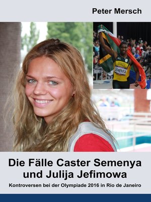cover image of Die Fälle Caster Semenya und Julija Jefimowa